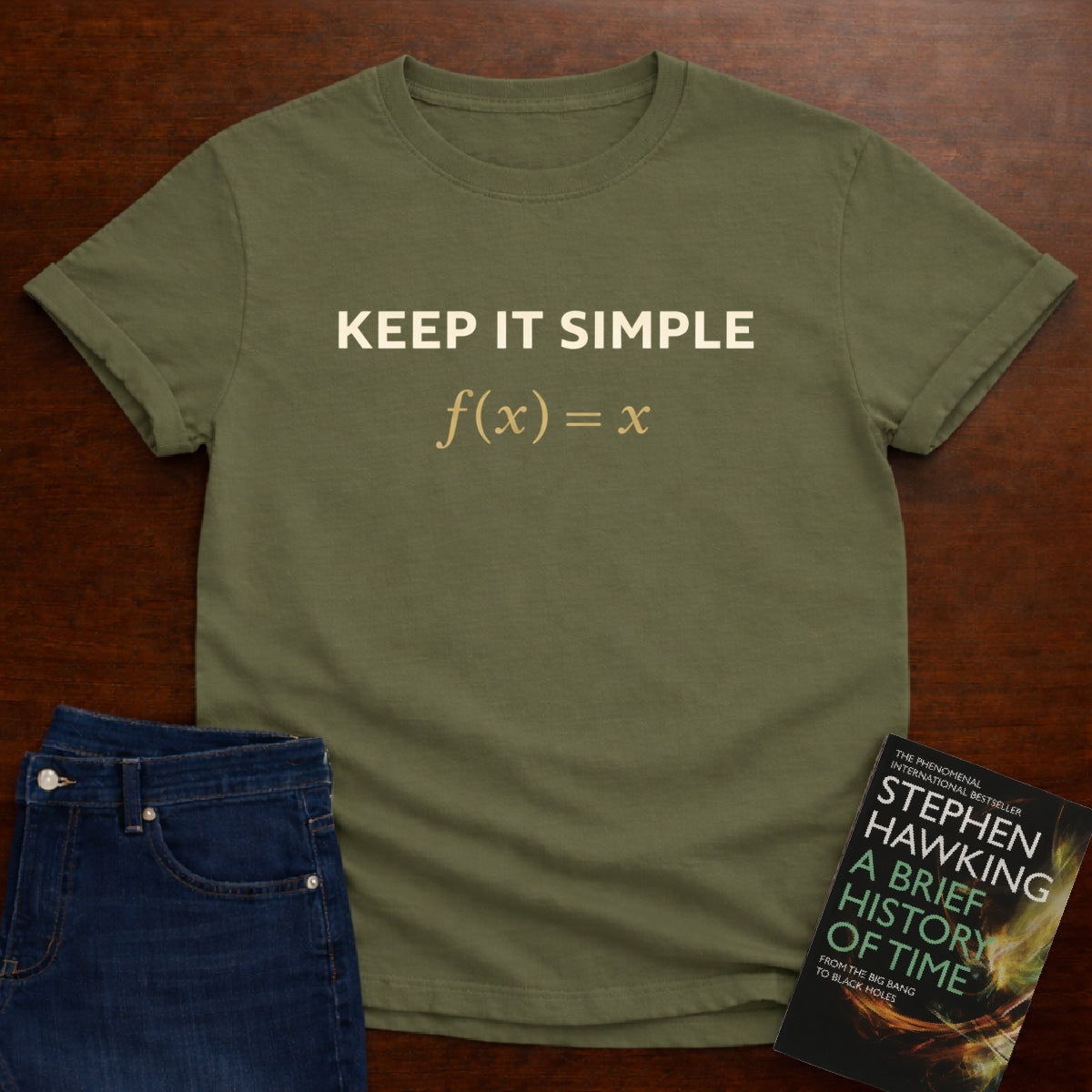 KEEP IT SIMPLE  f(x) = x. T-SHIRT