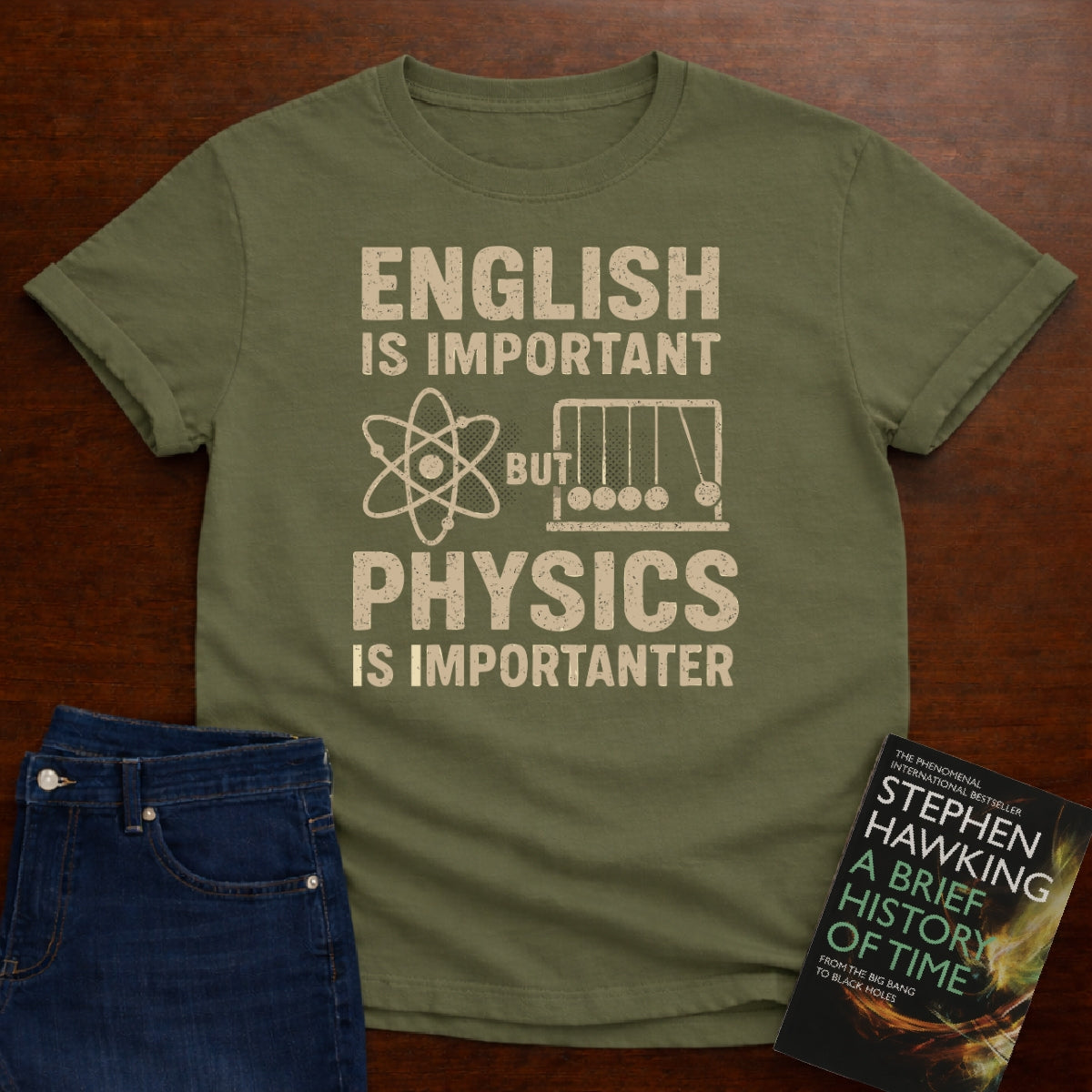 PHYSICS IS IMPORTANTER T-SHIRT