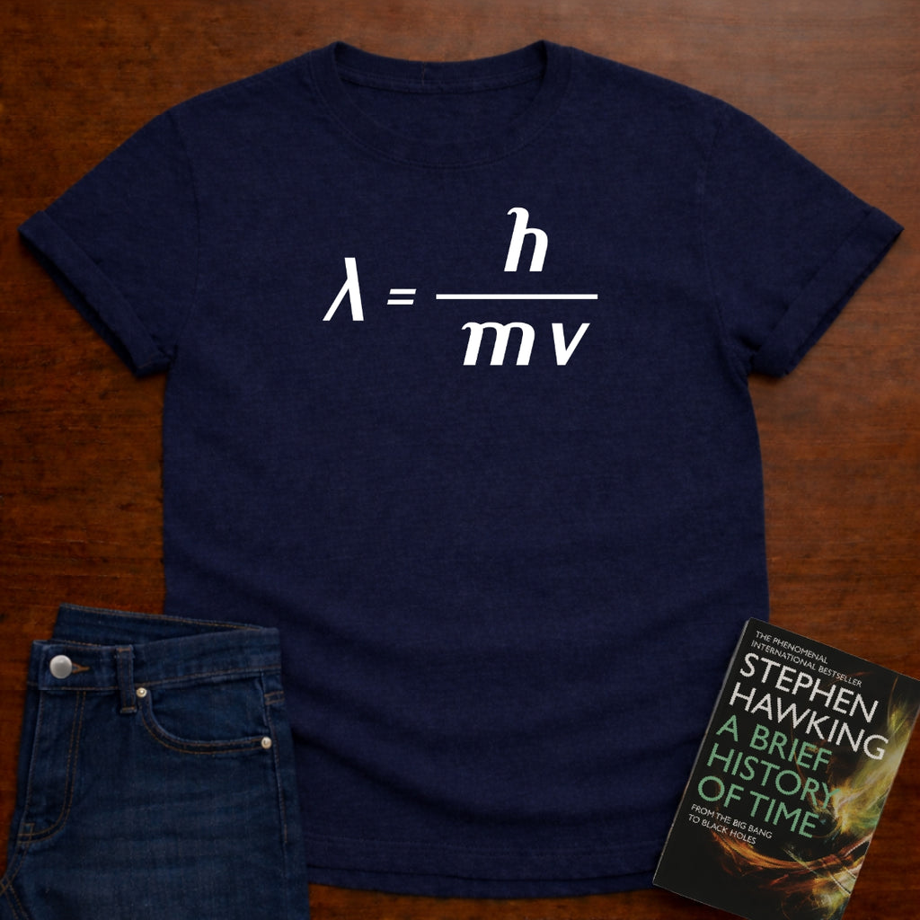 DE BROGLI EQUATION T-SHIRT