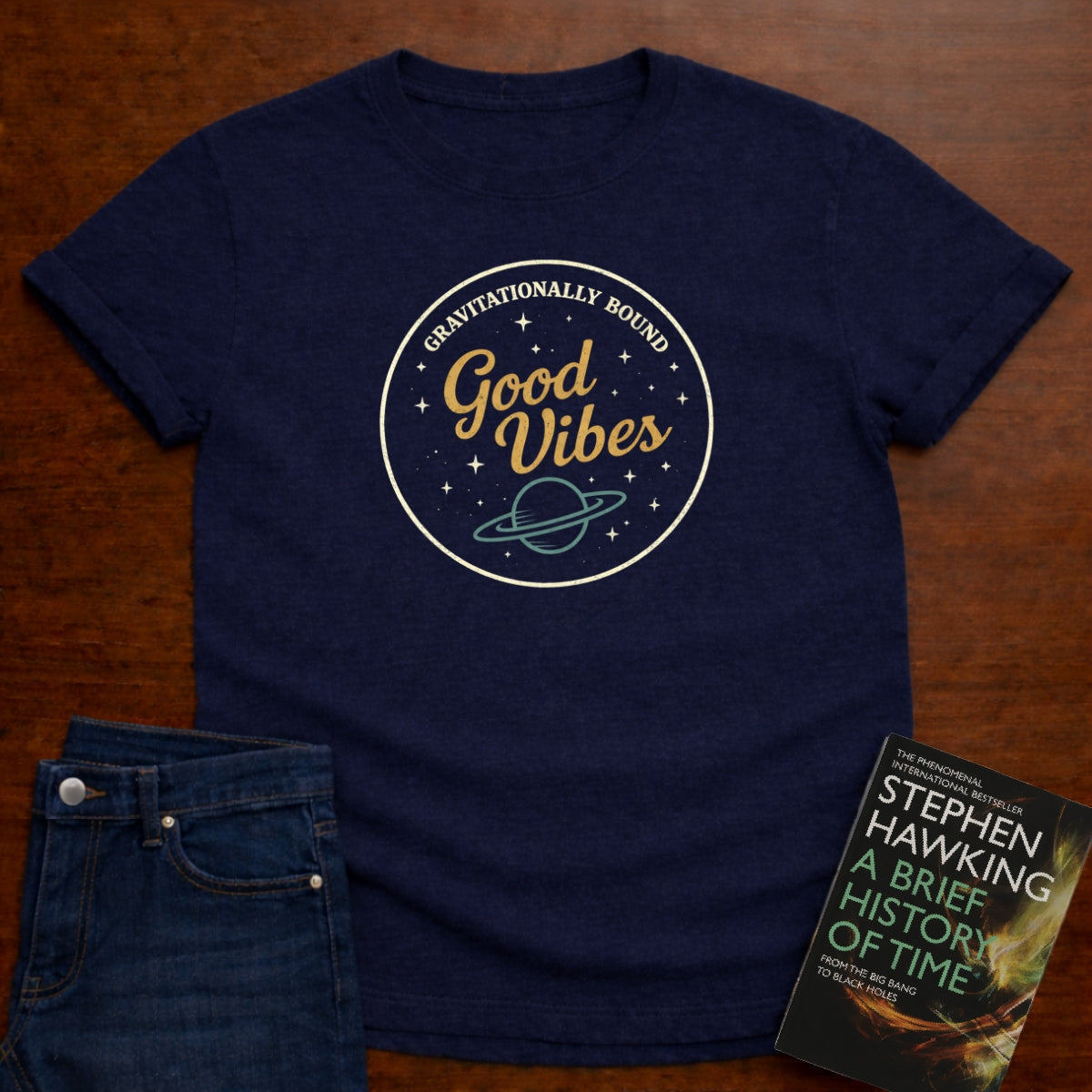 GRAVITATIONALLY BOUND GOOD VIBES T-SHIRT