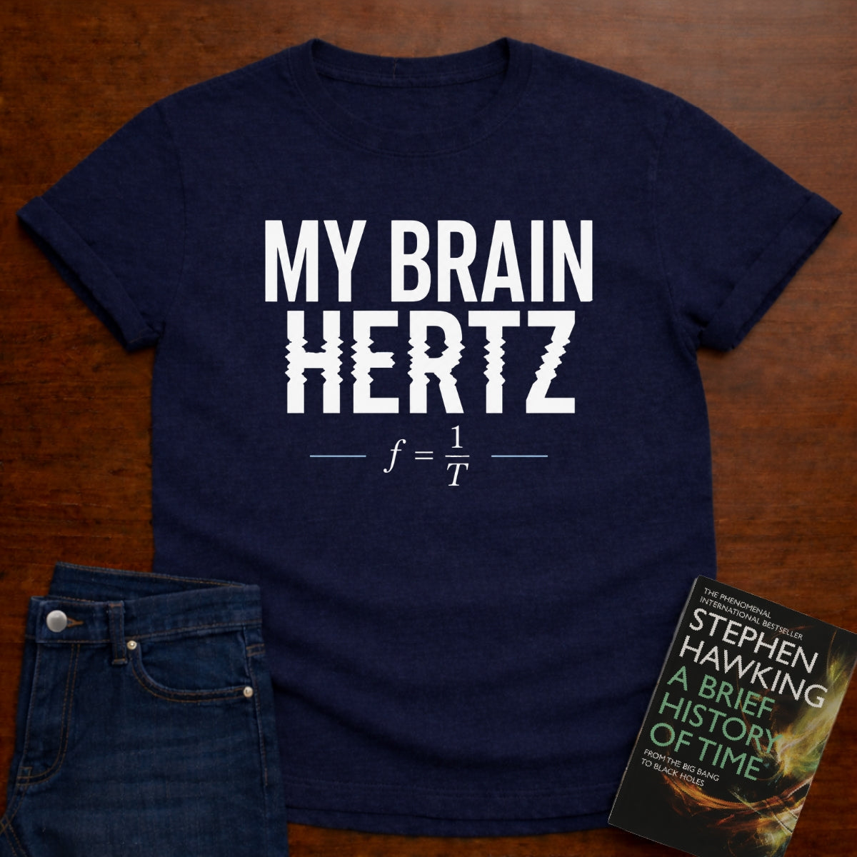 MY BRAIN HERTZ. T-SHIRT