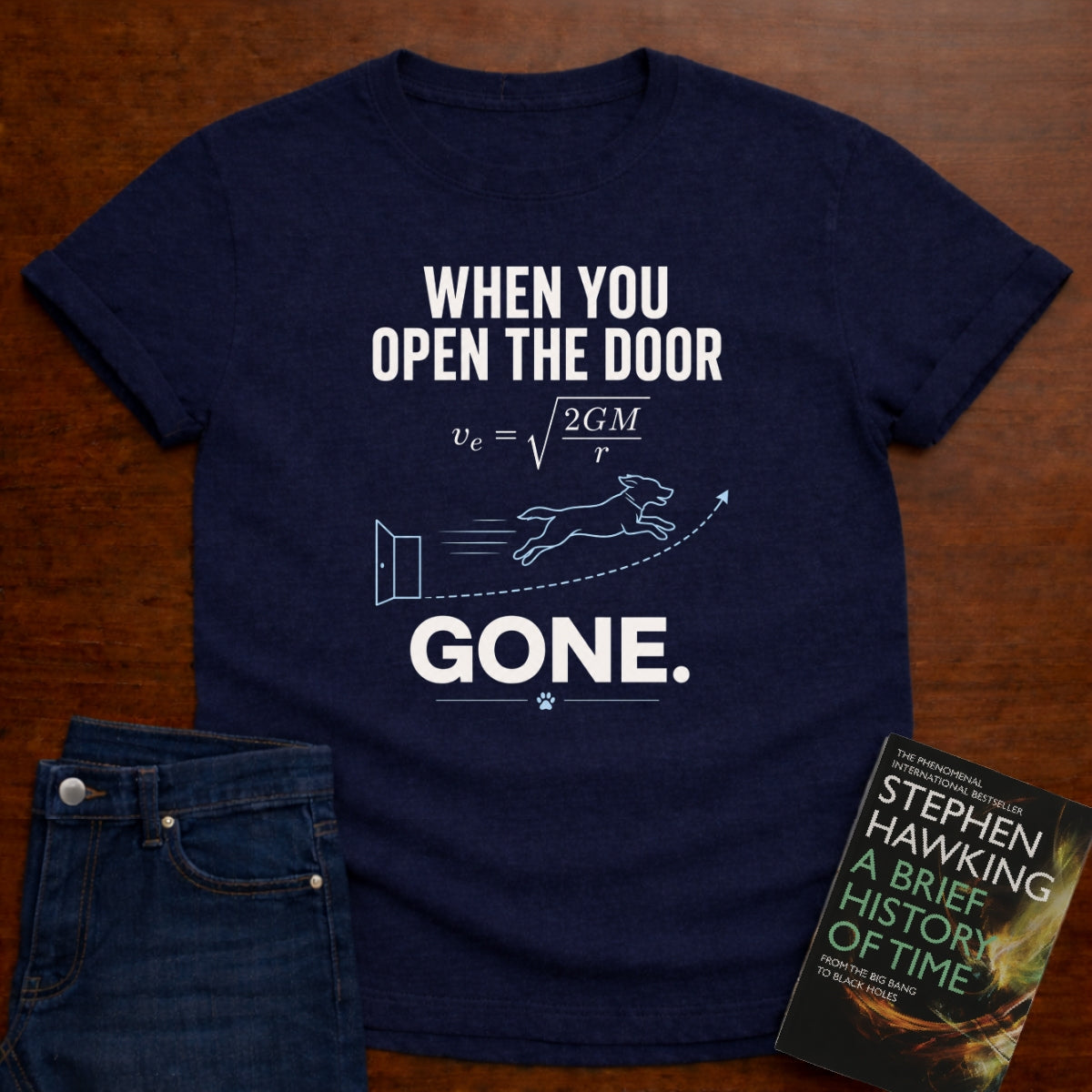 WHEN YOU OPEN THE DOOR, GONE. T-SHIRT