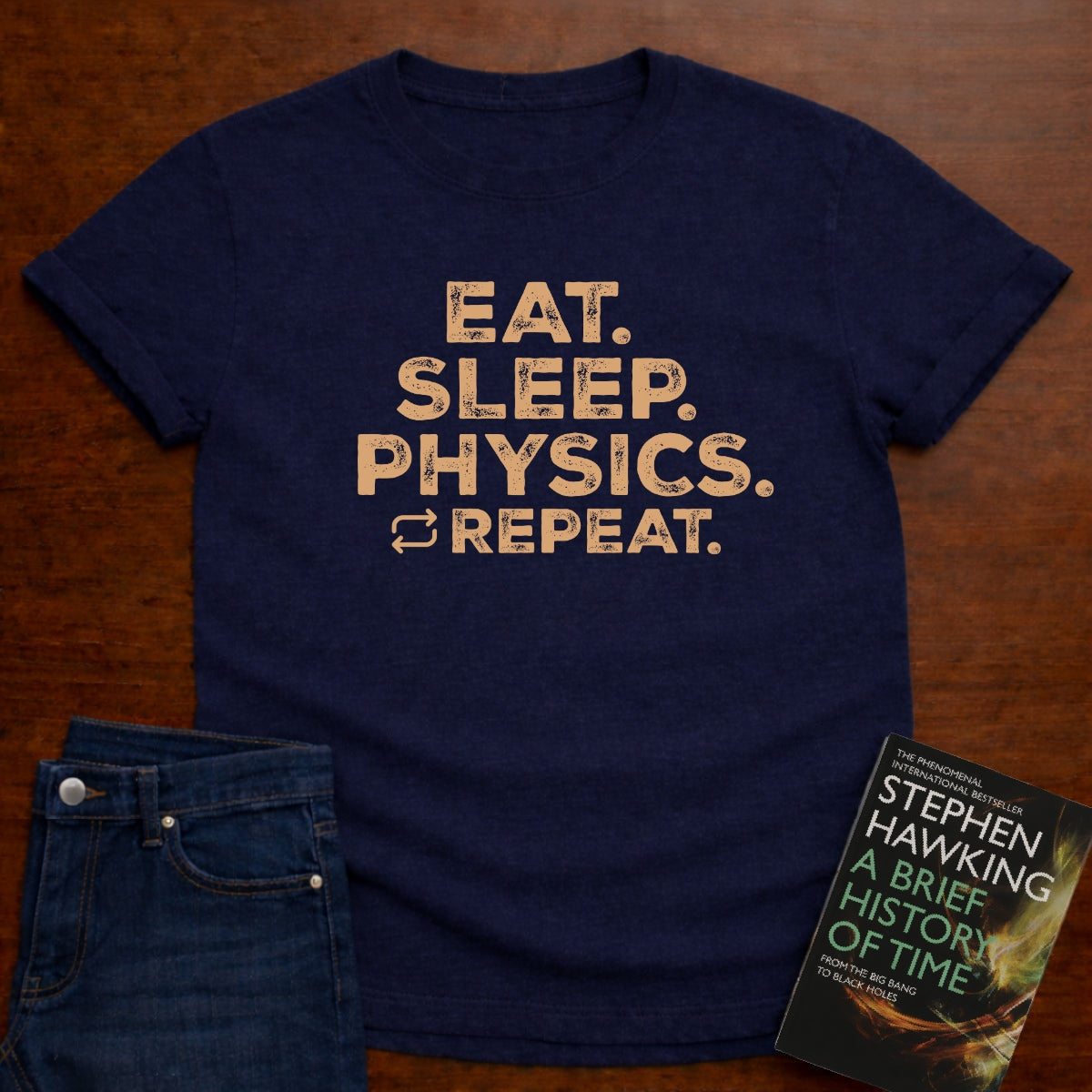 EAT SLEEP PHYSICS REPEAT T-SHIRT