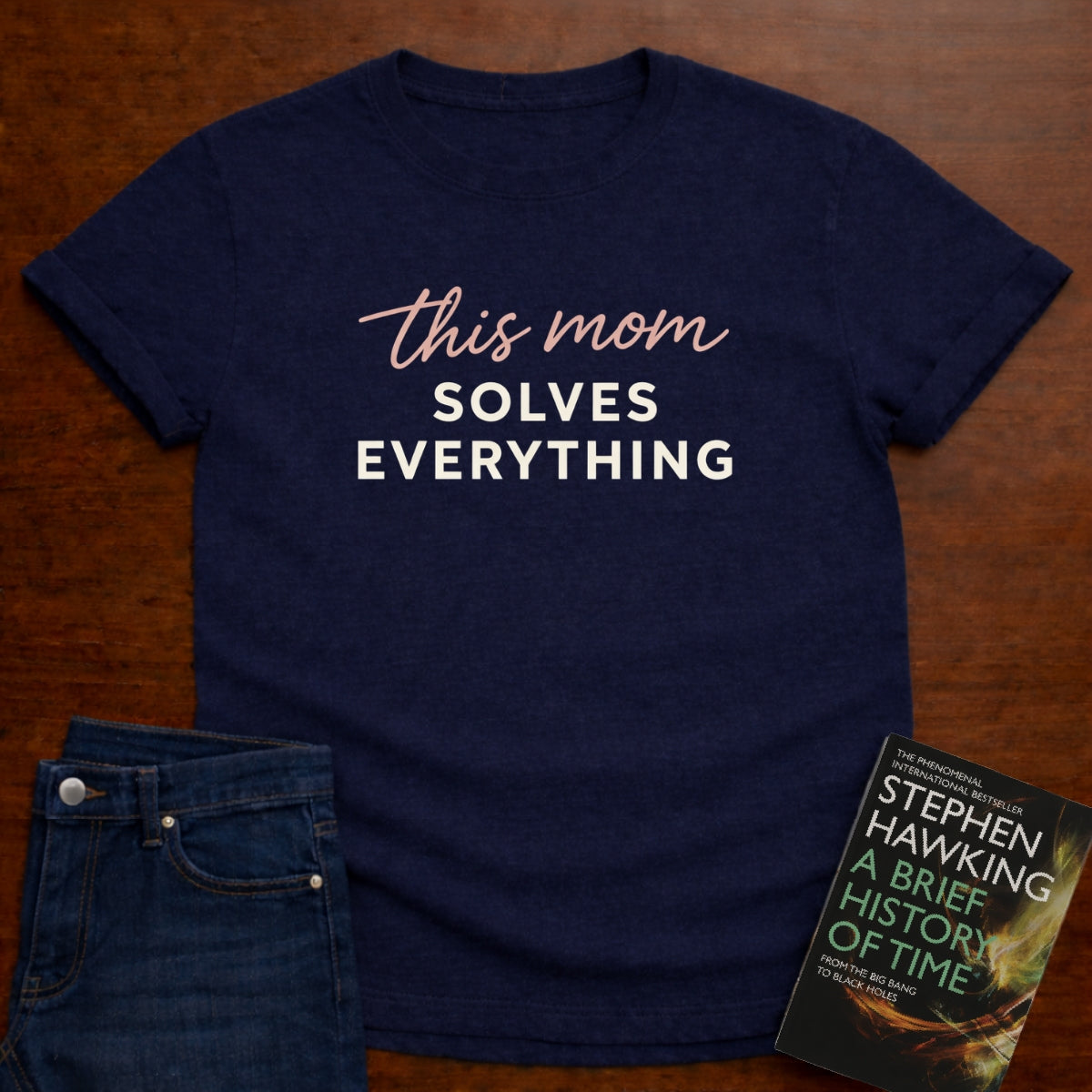 THIS MOM SOLVES EVERYTHING. T-SHIRT