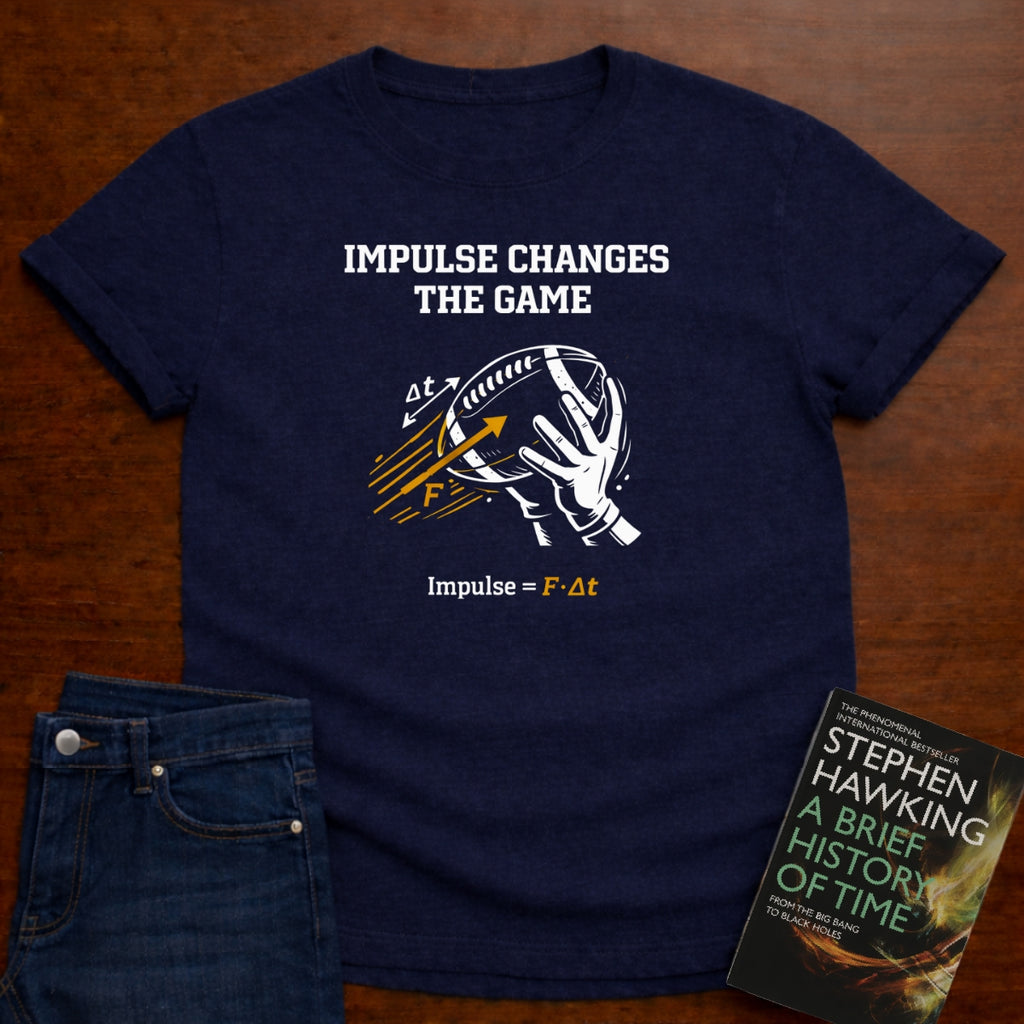 IMPULSE CHANGES THE GAME T-SHIRT