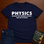 PHYSICS HYSTERIA T-SHIRT