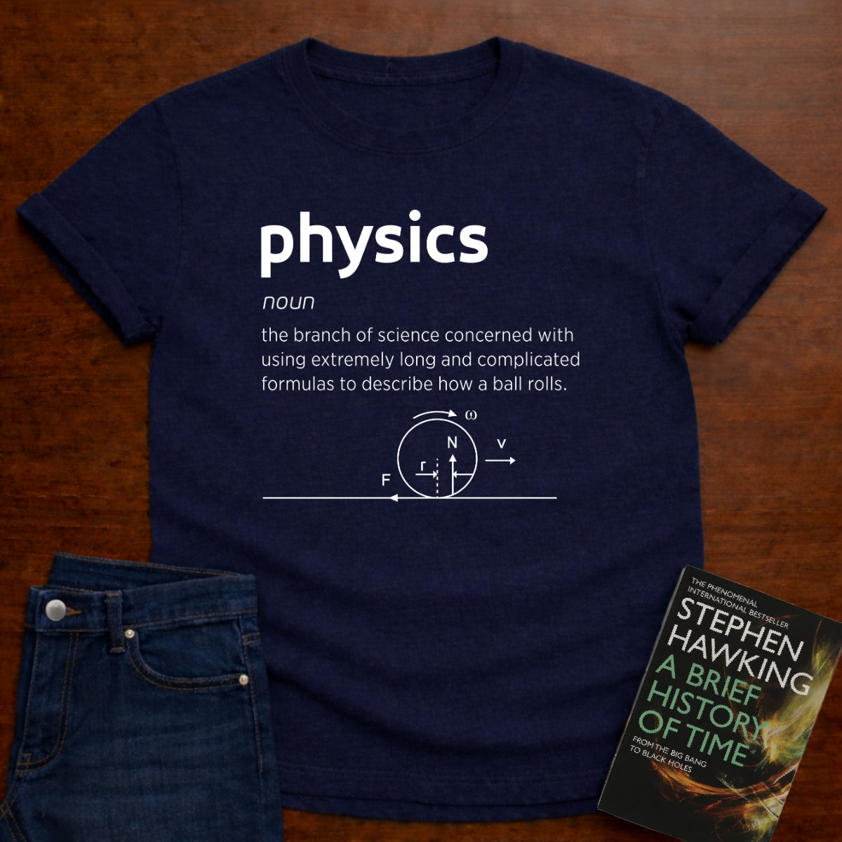 PHYSICS, DEFINED T-SHIRT