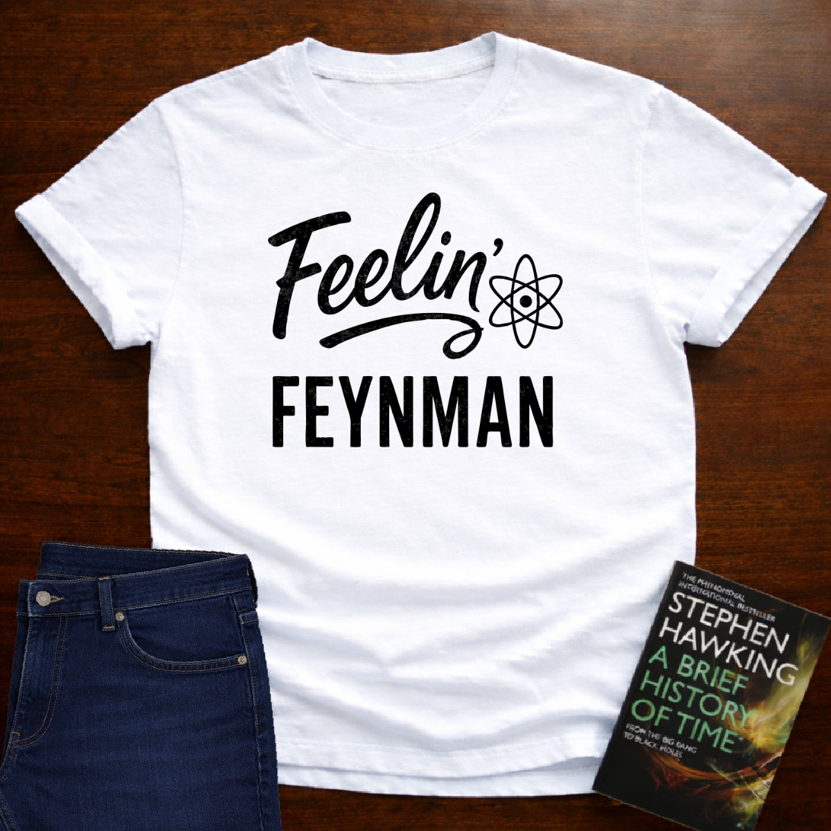 FEELIN' FEYNMAN T-SHIRT