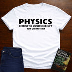 PHYSICS HYSTERIA T-SHIRT